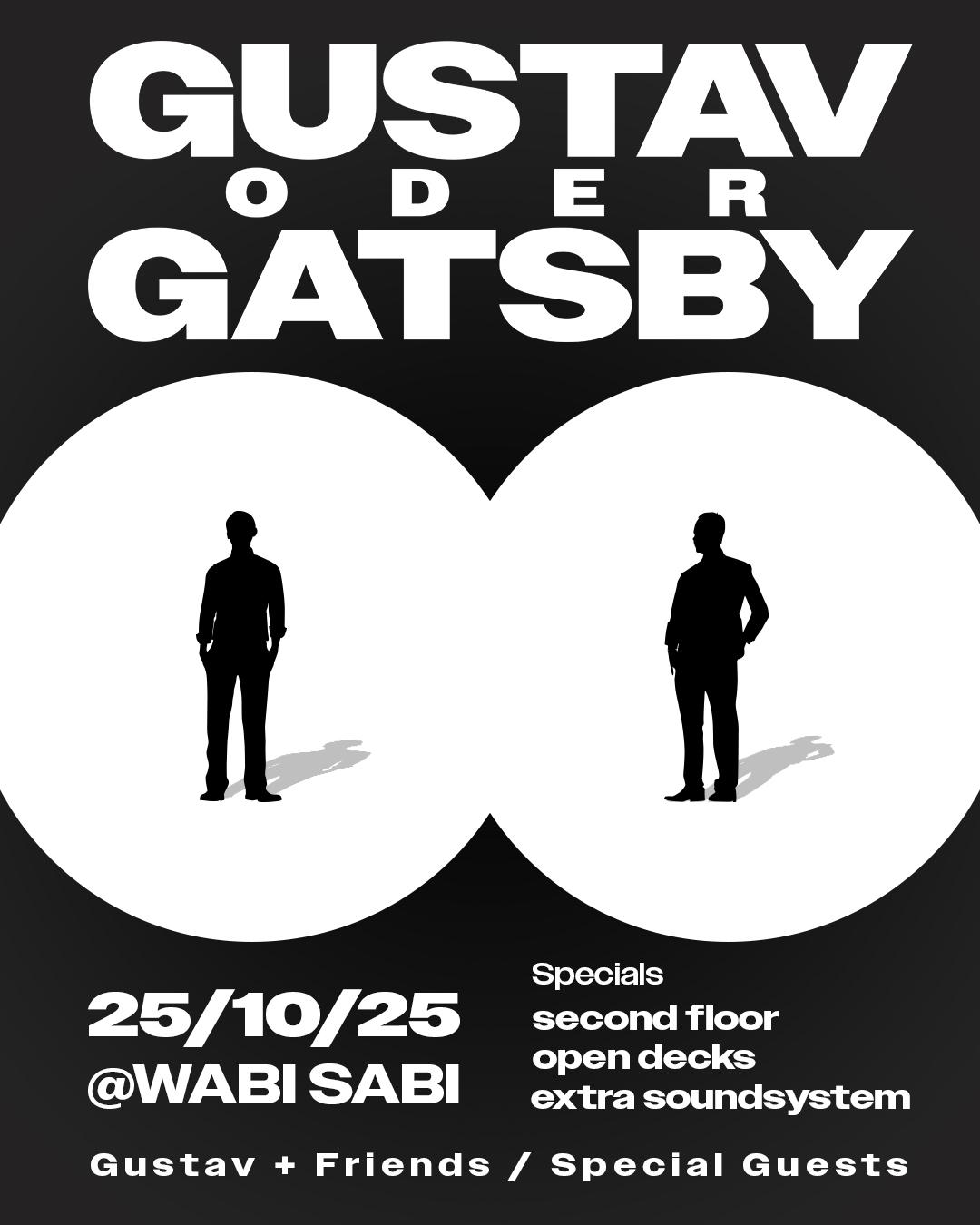 Gustav Oder Gatsby? Techno & Trance + Open Decks 2Nd Floor