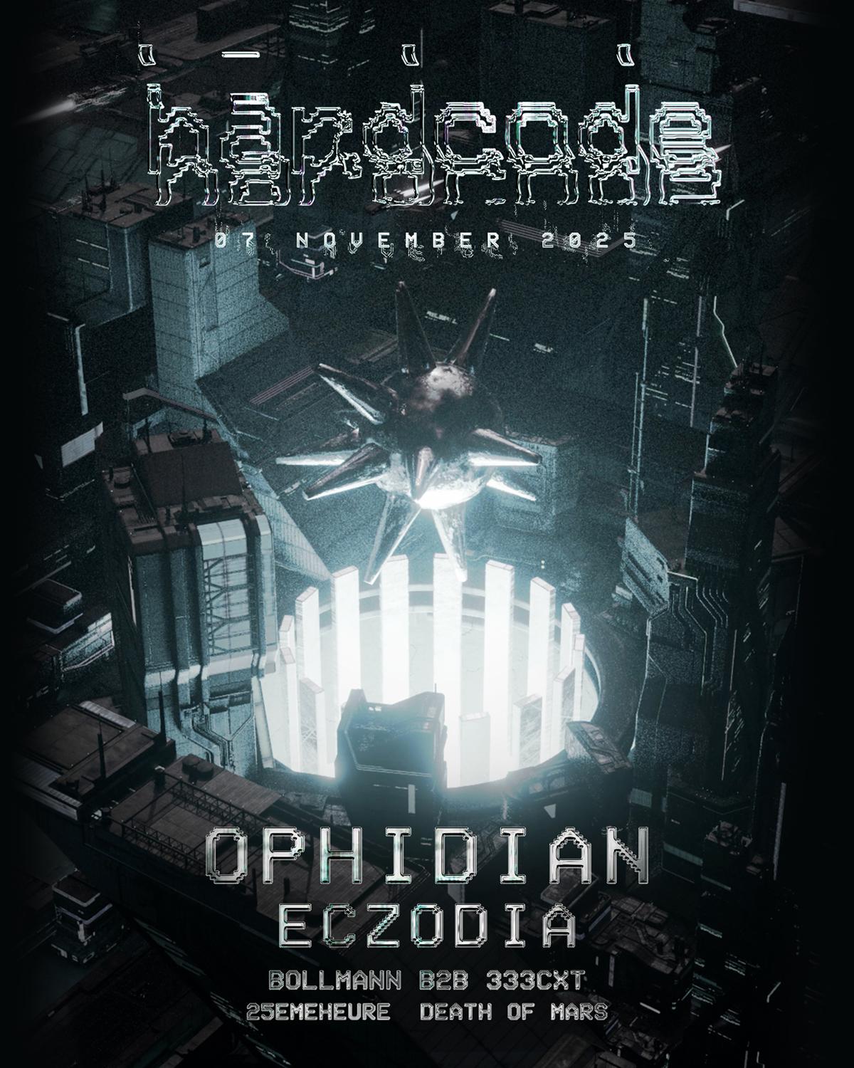 Hardcode W./ Eczodia, Ophidian, Bollmann B2B 333Cxt, 25Emeheure, Death Of Mars