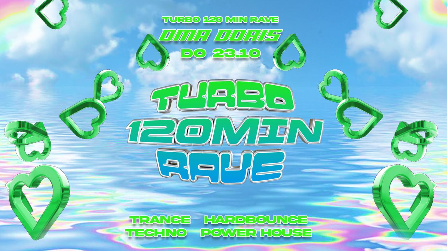 Turbo 120 Minuten Rave - Oma Doris Dortmund