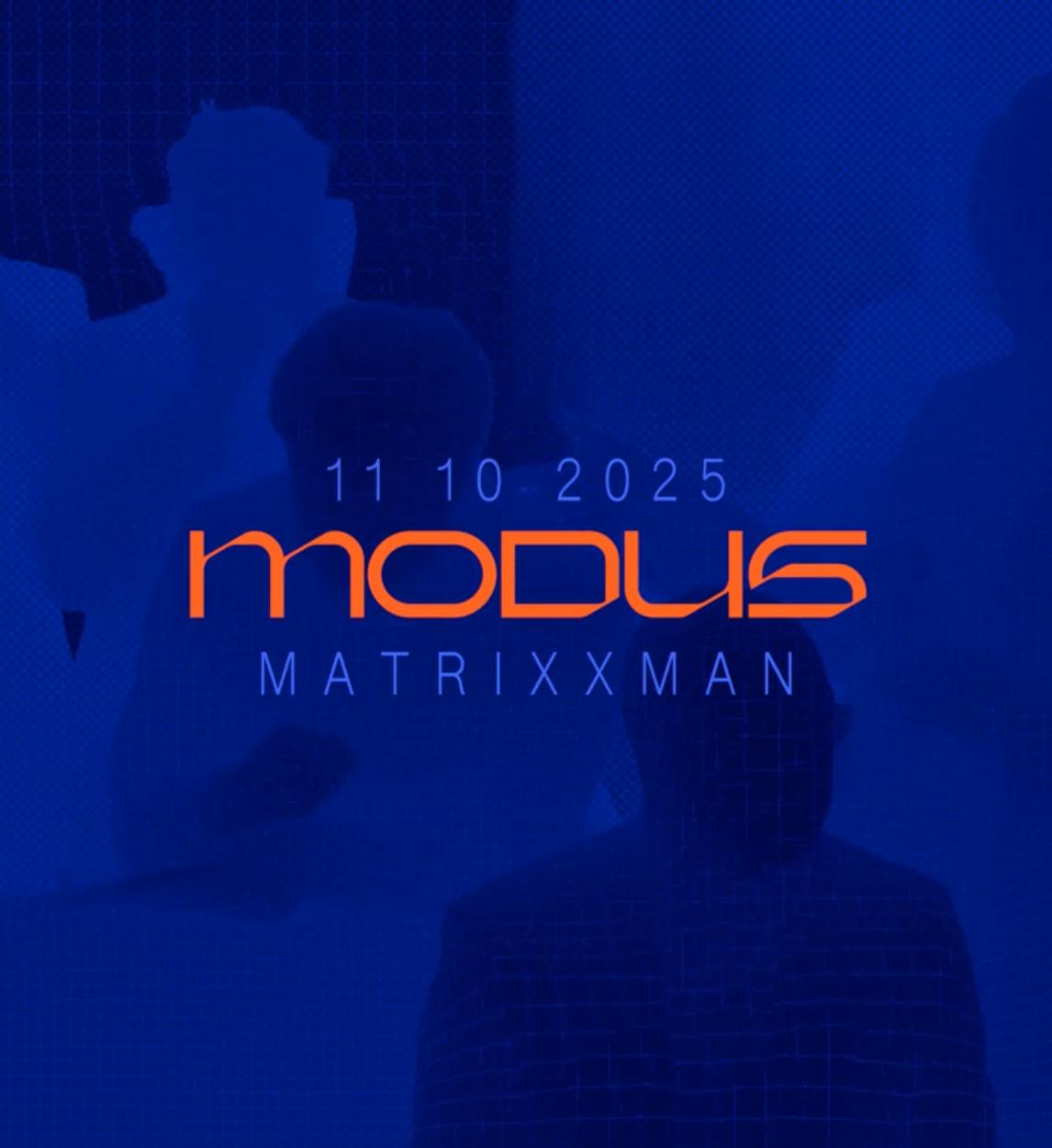 Modus: Matrixxman