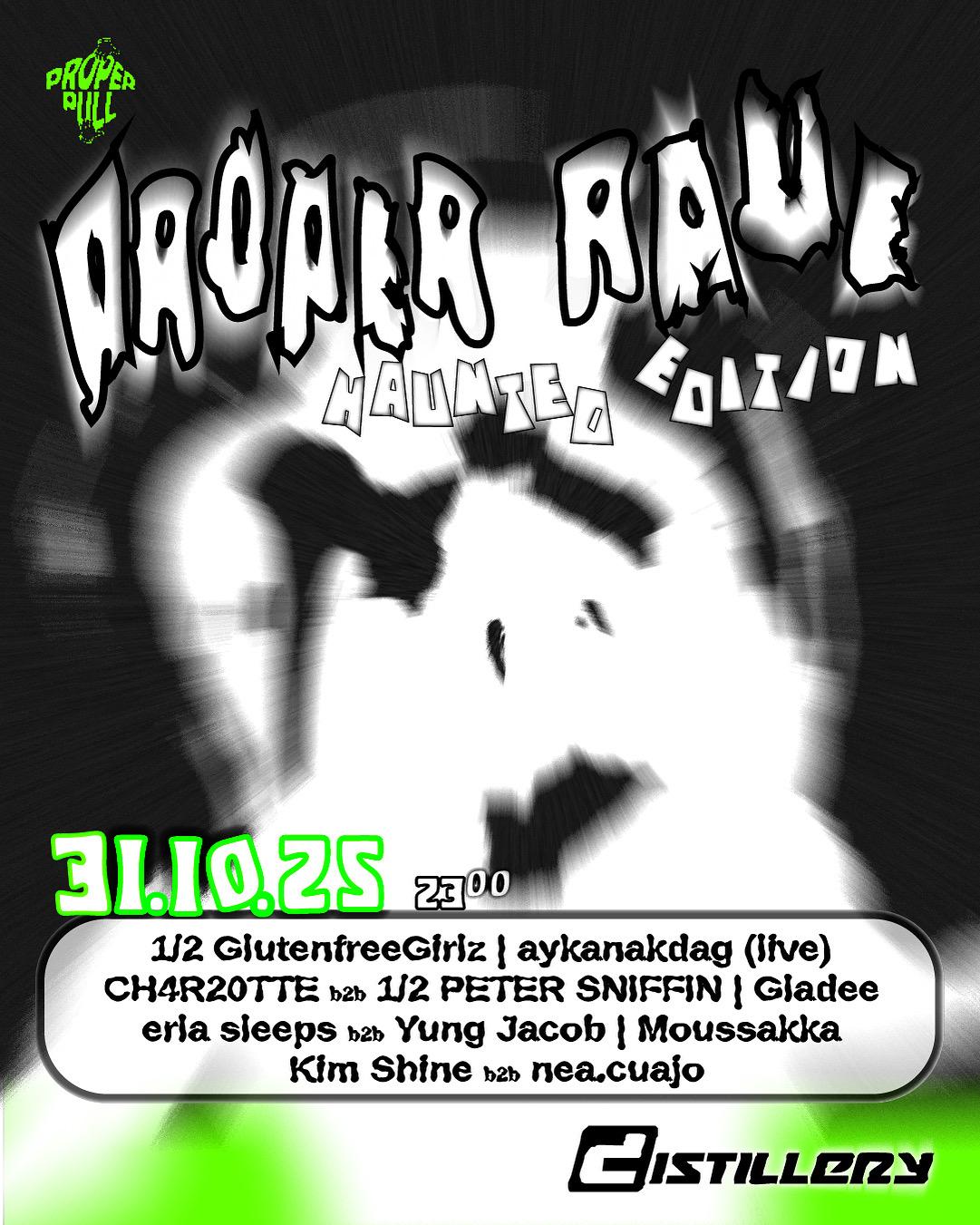 Proper Pull Pres. Proper Rave: Haunted Edition