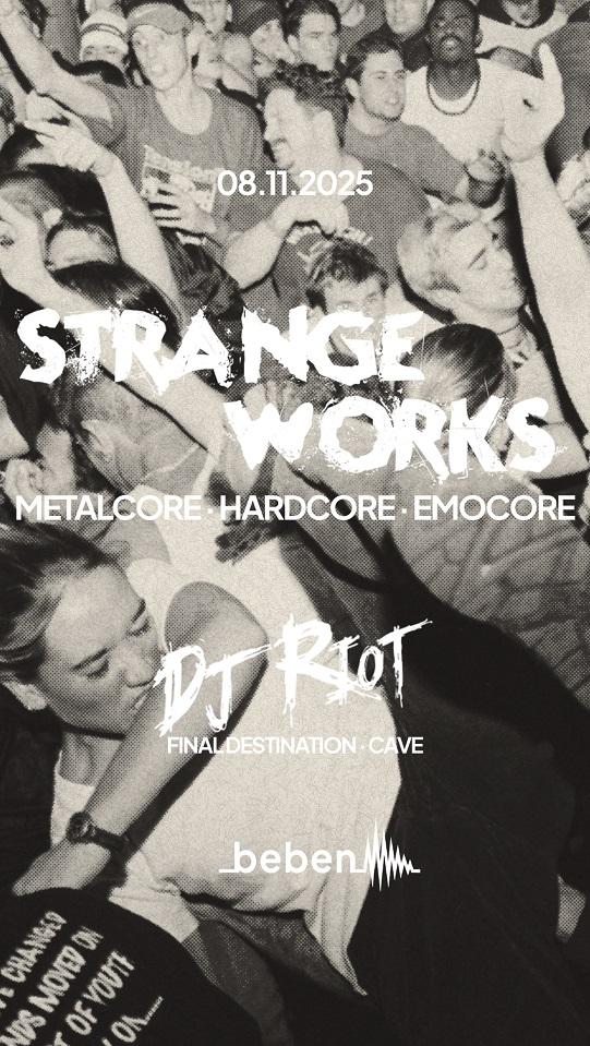 Strange Works - Metalcore Special: Dj Riot
