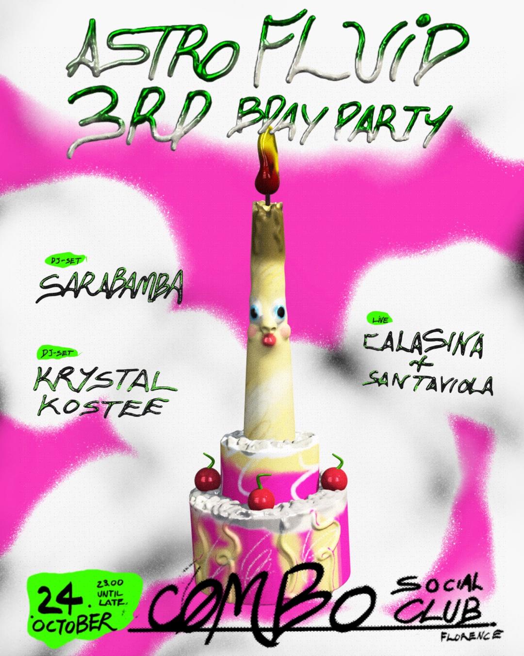 Astrofluid Queertechno Party - 3Rd Bday Ed. With Sarabamba, Krystal Kostee, Calasina+Santaviola