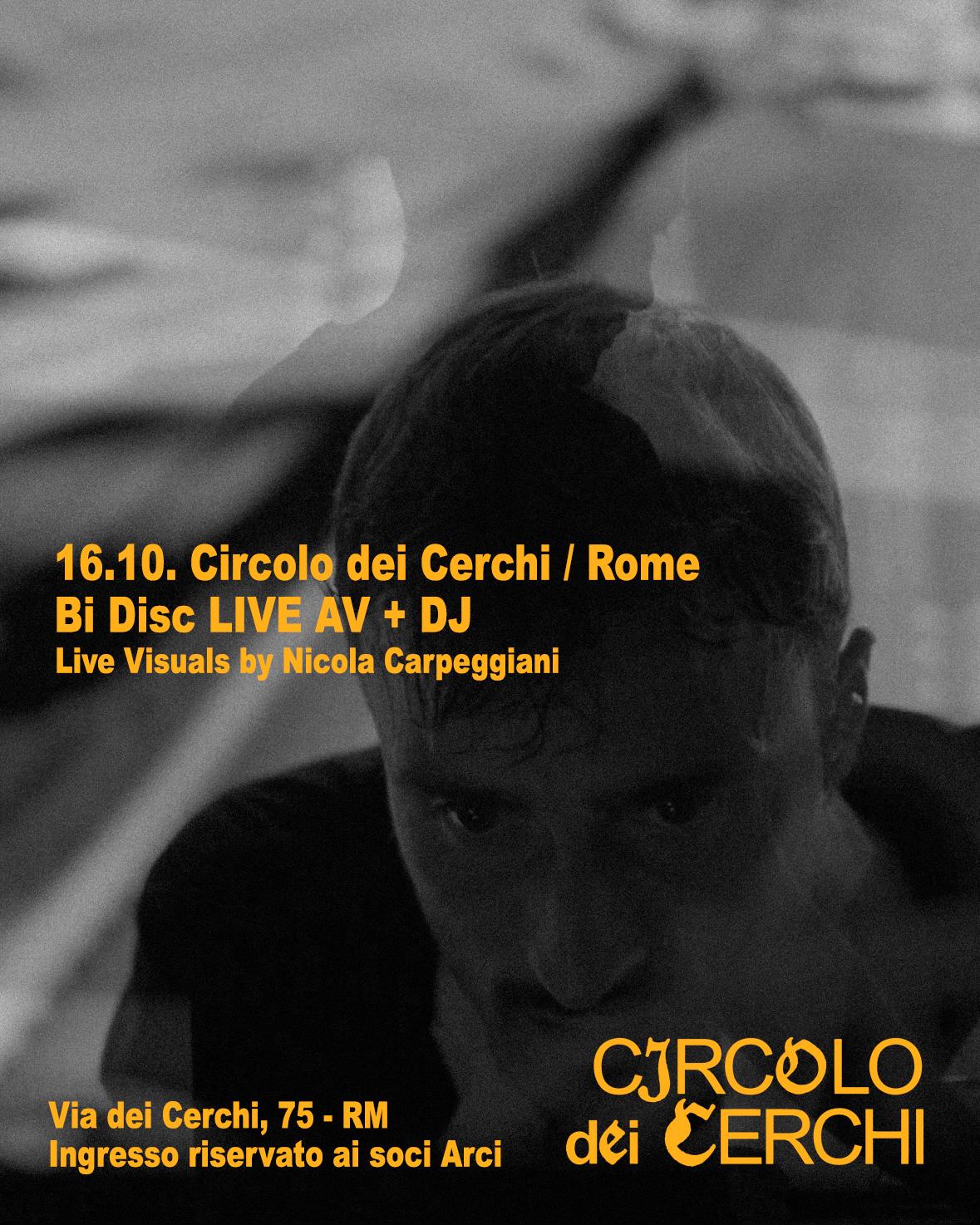 Bi Disc Live Av + Dj, Live Visuals By Nicola Carpeggiani