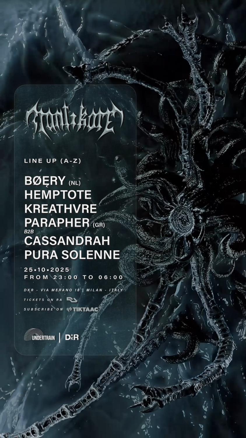 Mantikore W// Bøęry, Parapher B2B Cassandrah, Hemptote, Pura Solenne, Kreathvre