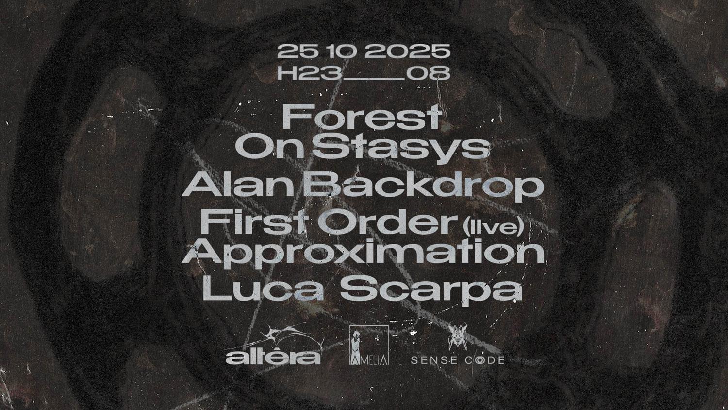 Altéra W/ Forest On Stasys, Alan Backdrop, First Order Approximation (Live)