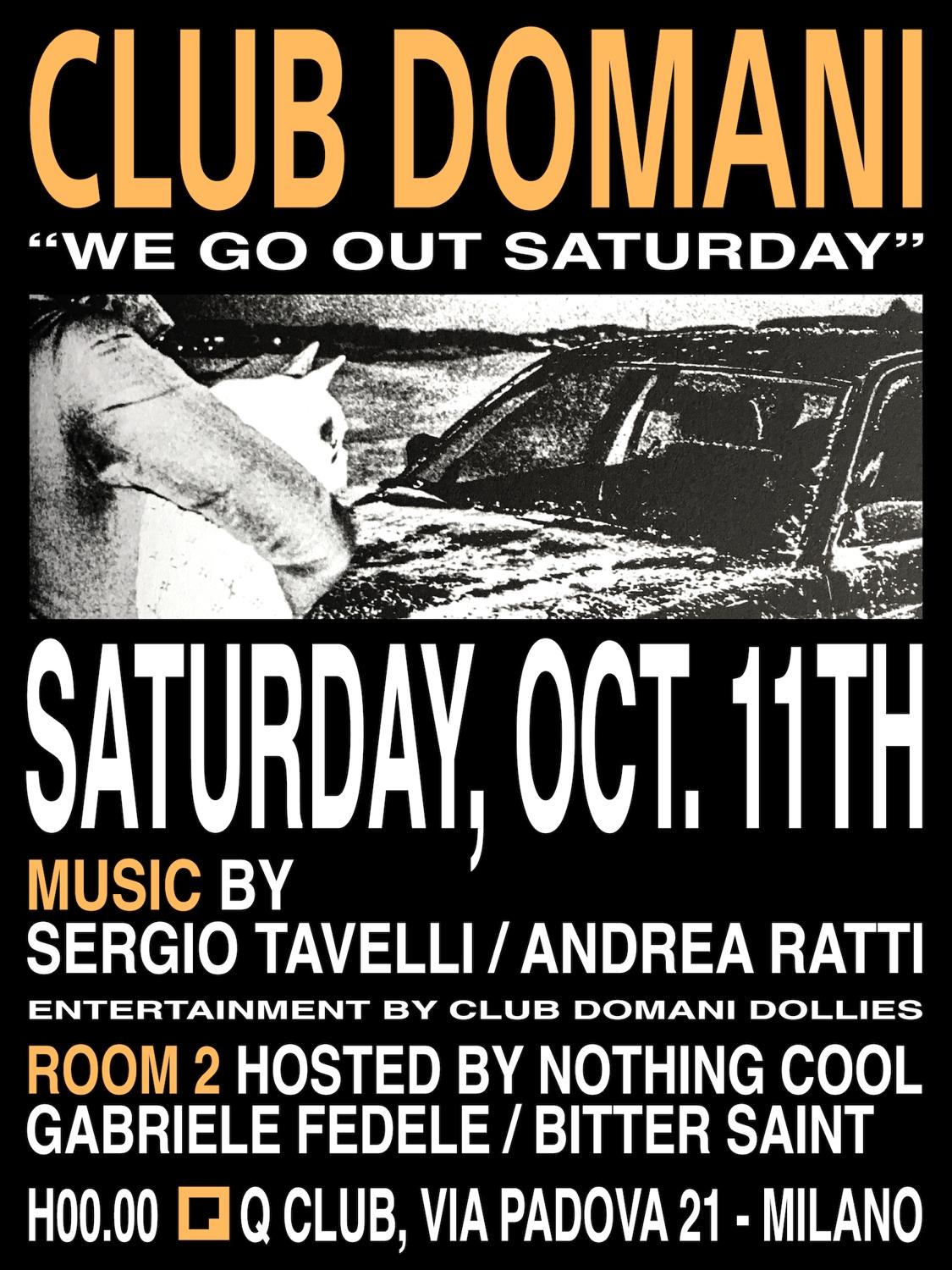 Club Domani - 'We Go Out Saturday'