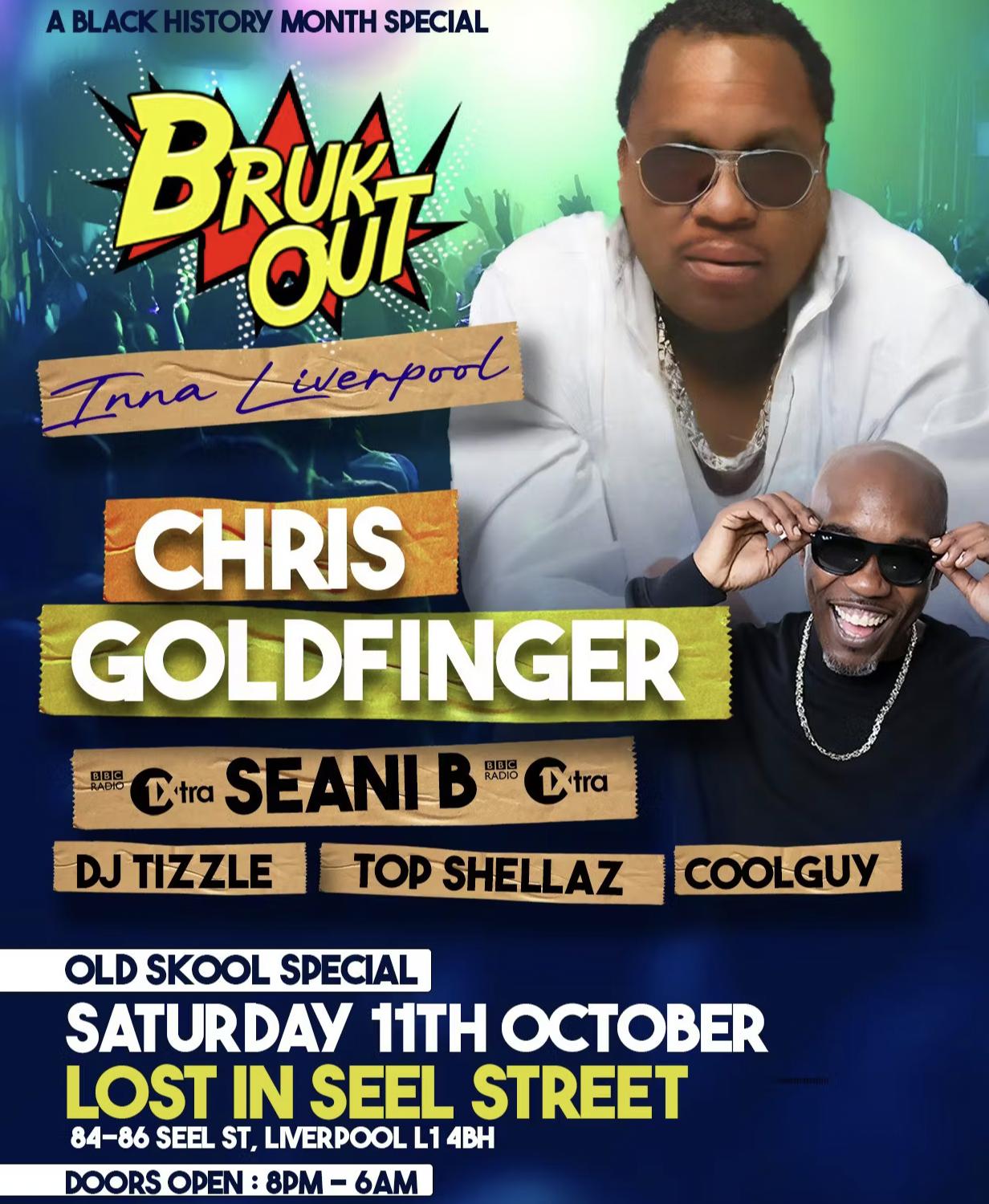 Brukout Inna Liverpool Ft Chris Goldfinger