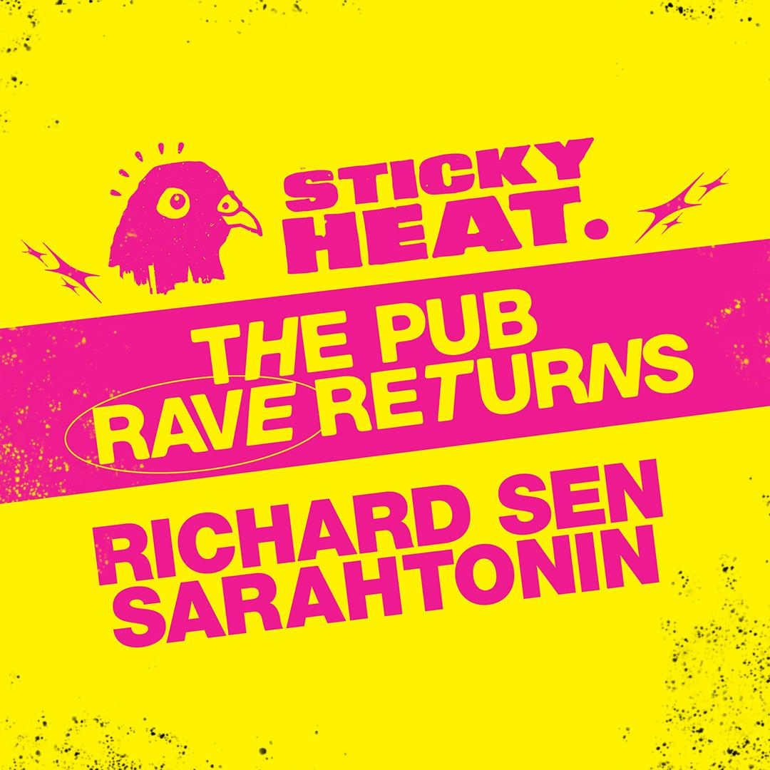 Sticky Heat With Richard Sen And Sarahtonin