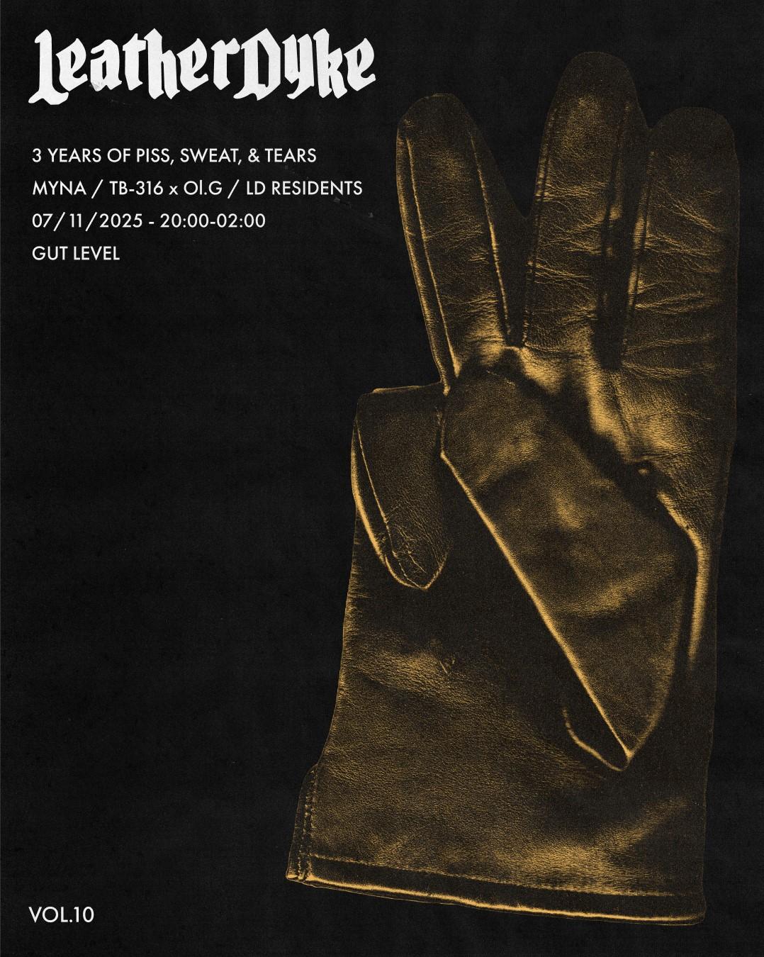 Leatherdyke - 3 More Years Of Piss, Sweat And Tears