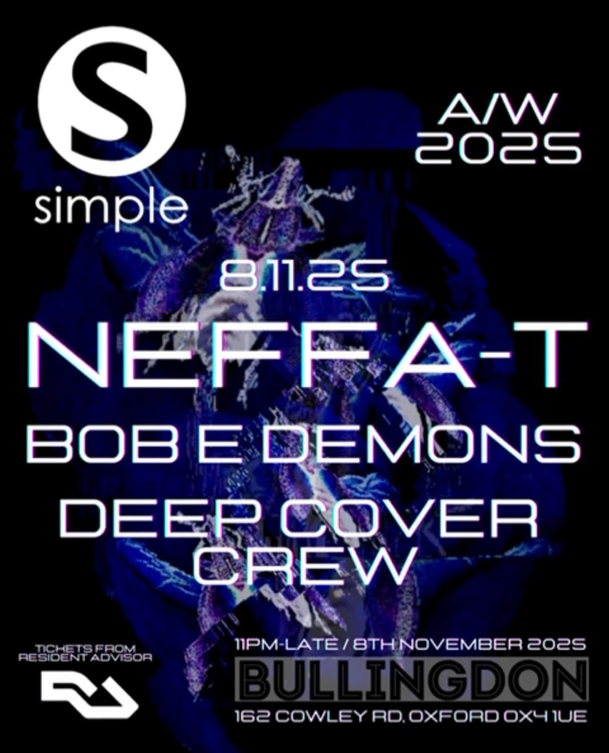 Simple Presents Neffa-T- Bobby Demons + Deep Cover Crew