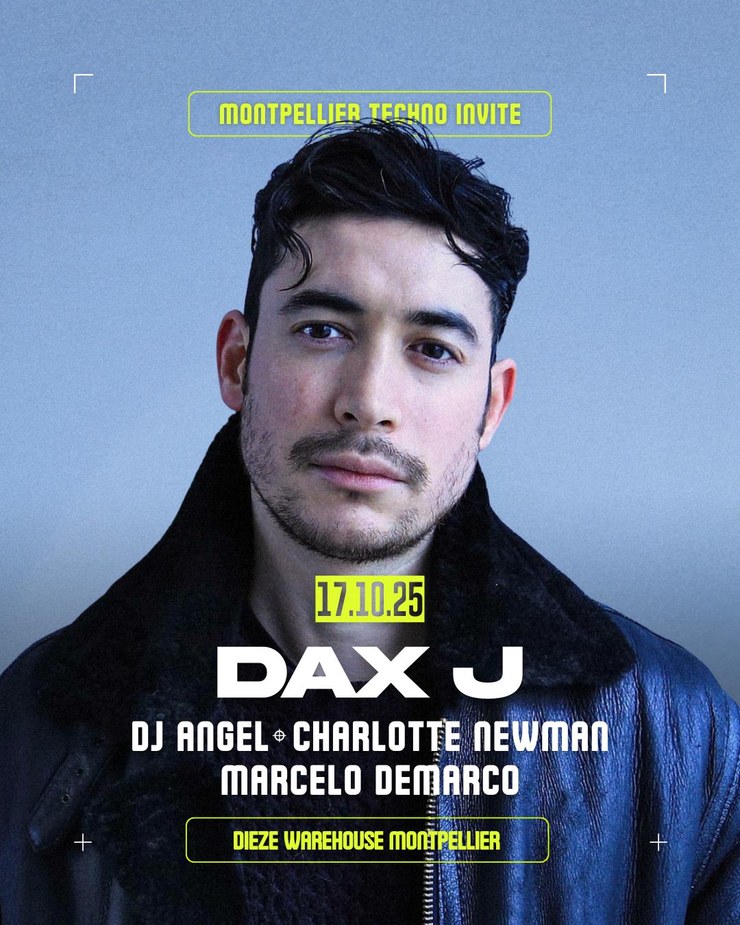 Montpellier Techno Invite Dax J