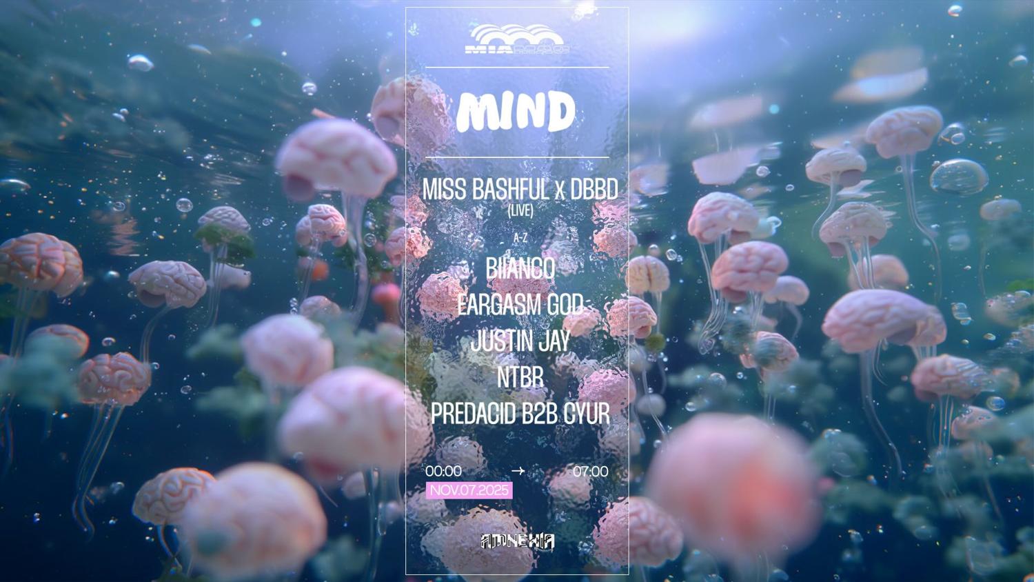 Mind: Miss Bashful & Dbbd, Eargasm God, Justin Jay, Biianco