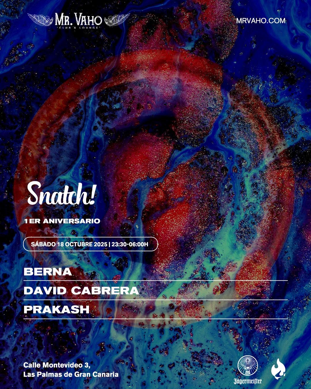 Snatch! - 1St Anniversary