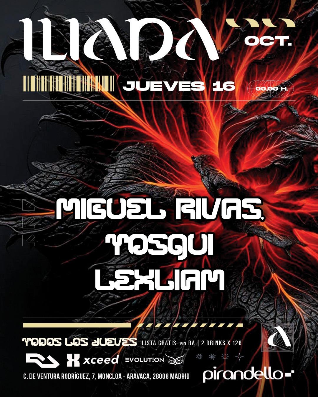 Iliada Club + Miguel Rivas + Tosqui + Lexliam