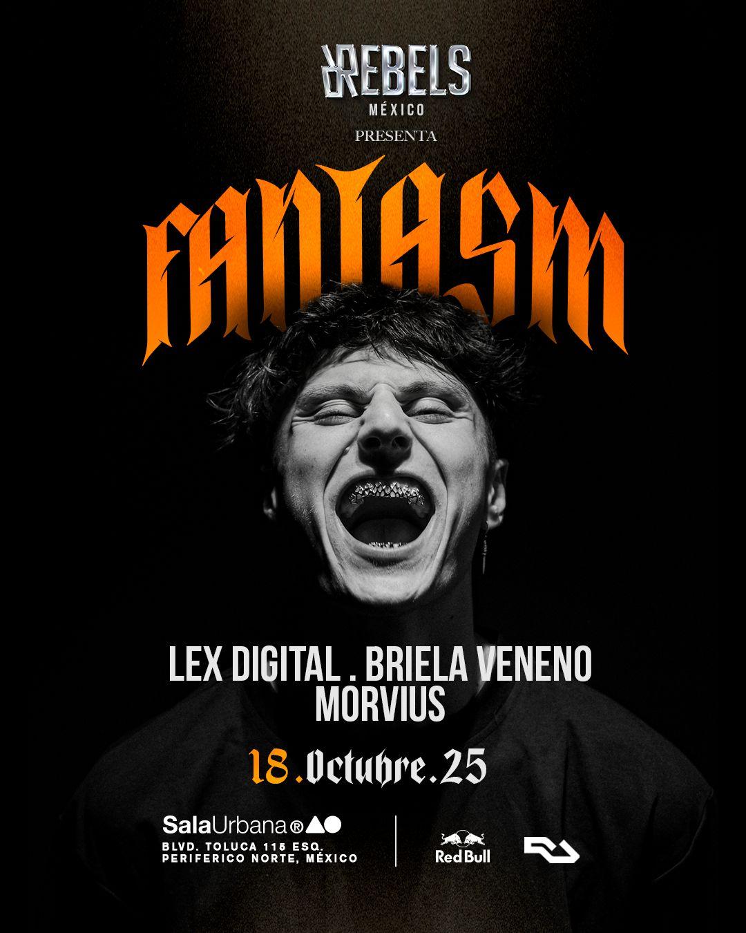 Rebels Mx Presenta: Fantasm