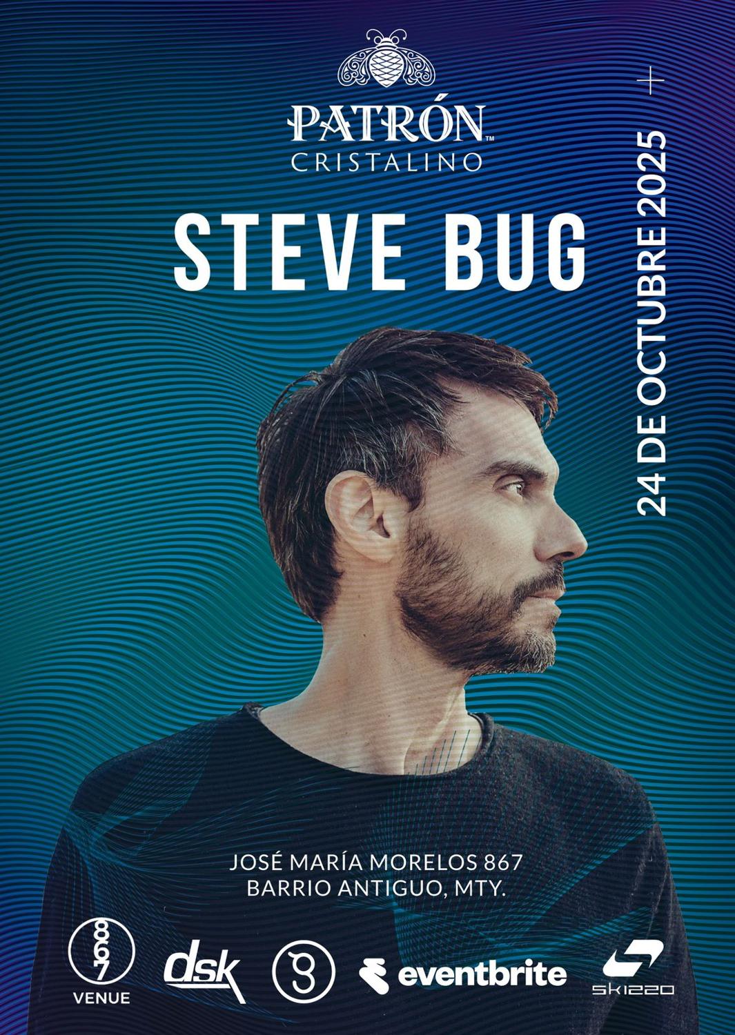 Steve Bug En Monterrey