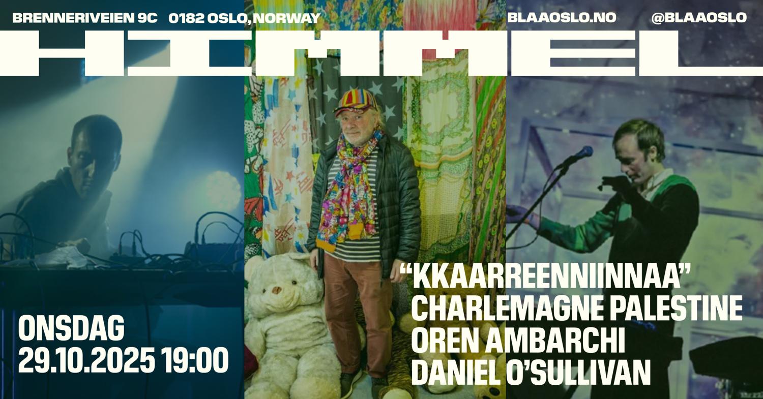 Charlemagne Palestine, Oren Ambarchi Og Daniel O'Sullivan