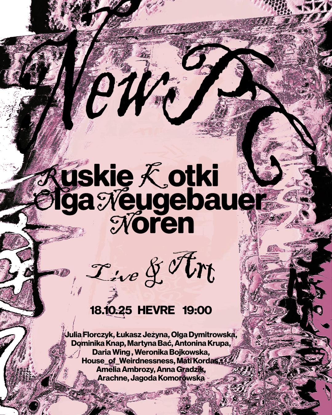 New Pc: Live & Art (Ruskie Kotki | Noren | O.Neugebauer & More)
