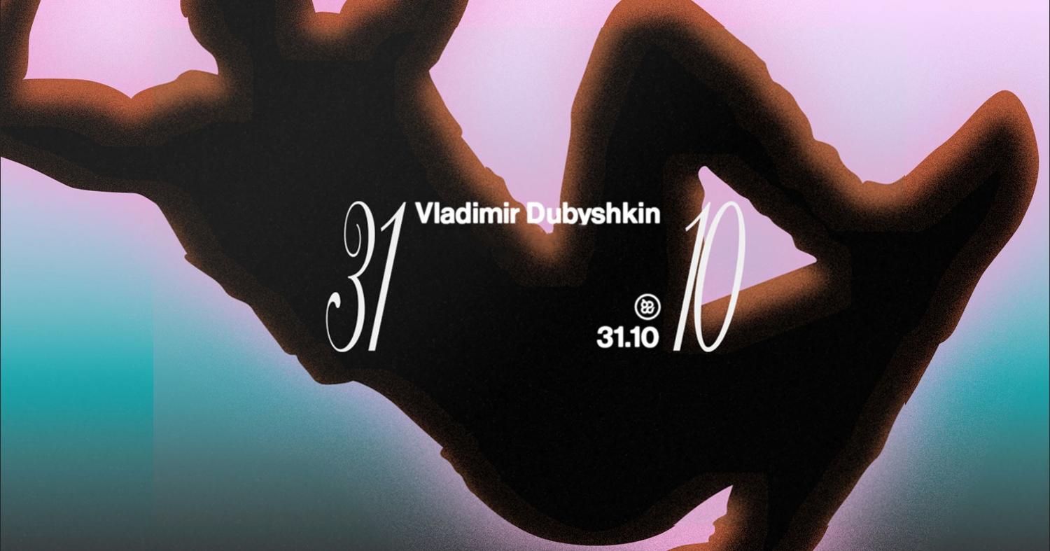 Ciało: Vladimir Dubyshkin