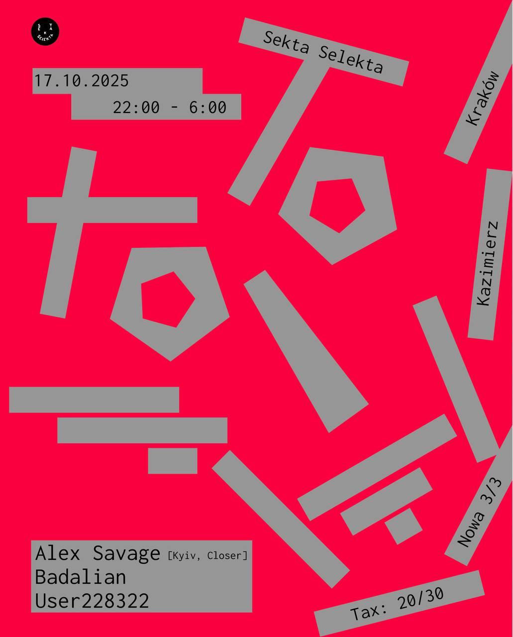 Sekta Selekta: Alex Savage, Badalian, User228322