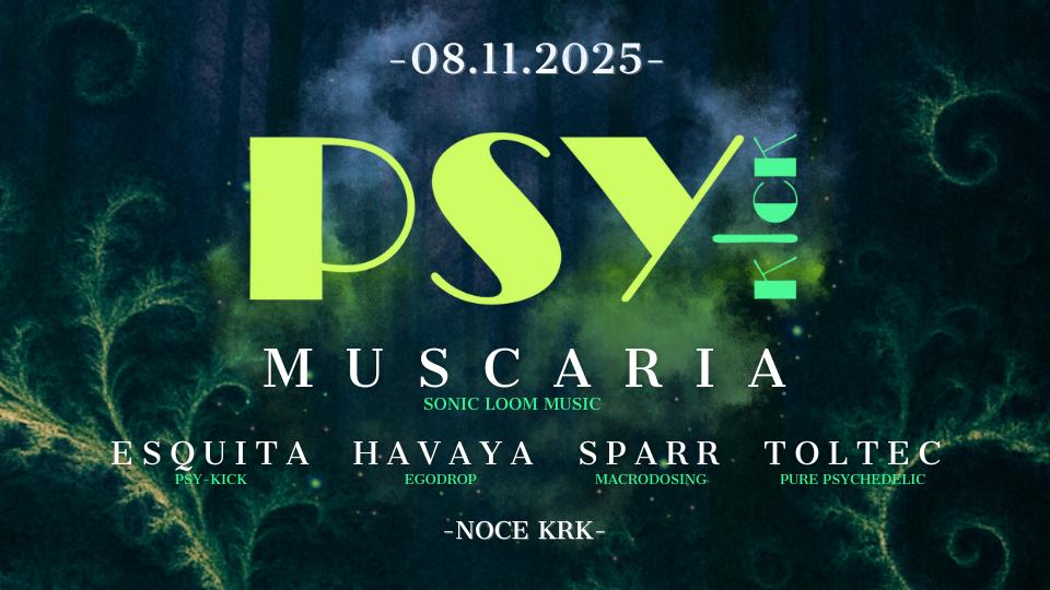 Psy-Kick #3 Muscaria-Esquita-Havaya-Sparr-Toltec