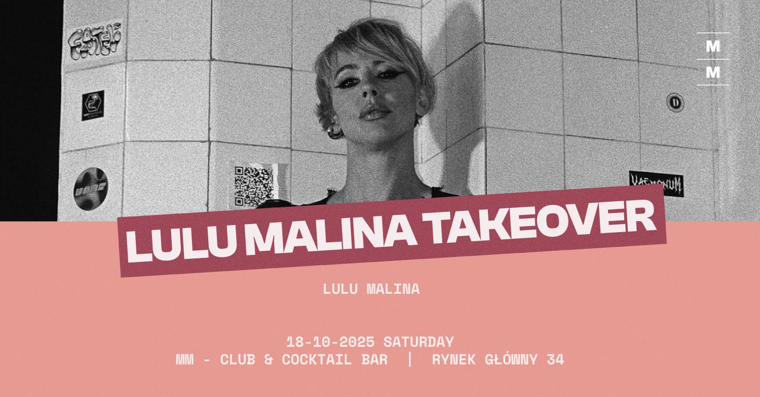 Lulu Malina Takeover