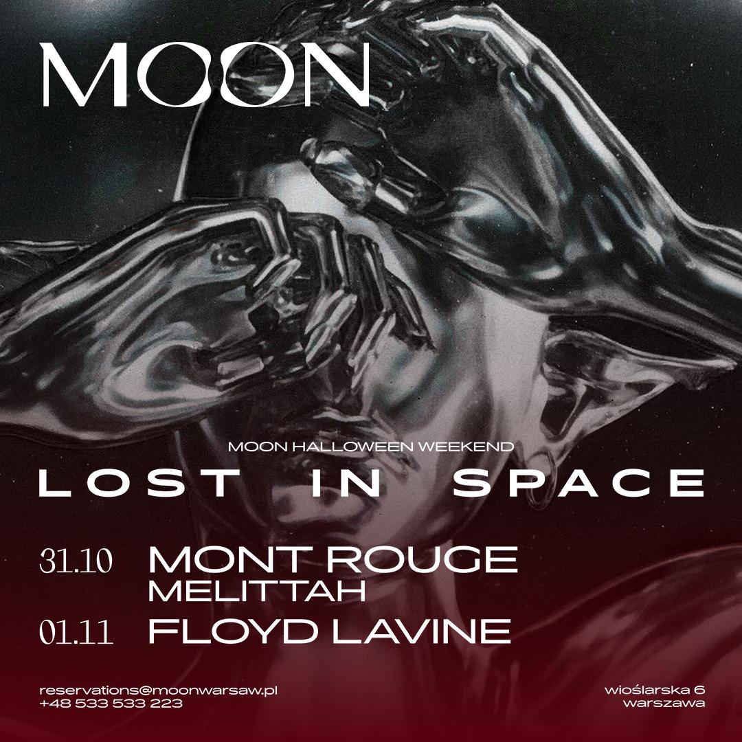 Moon Presents: Halloween 'Lost In Space' - Special Guests: Mont Rouge & Melittah