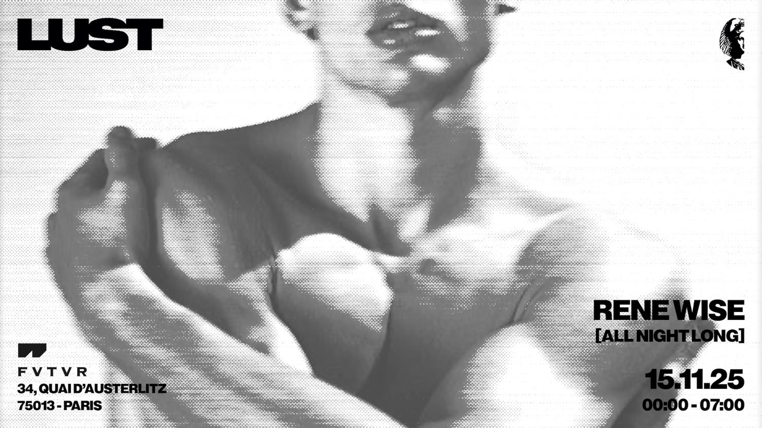 Lust - Chapter Xiii W/ Rene Wise All Night Long