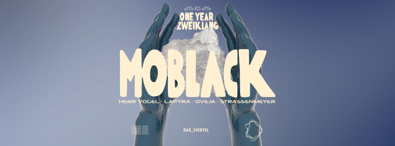 One Year Zweiklang With Moblack