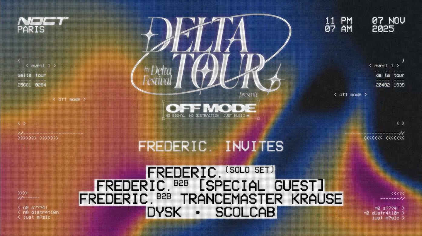Delta Tour X Noct: Frederic. Invites