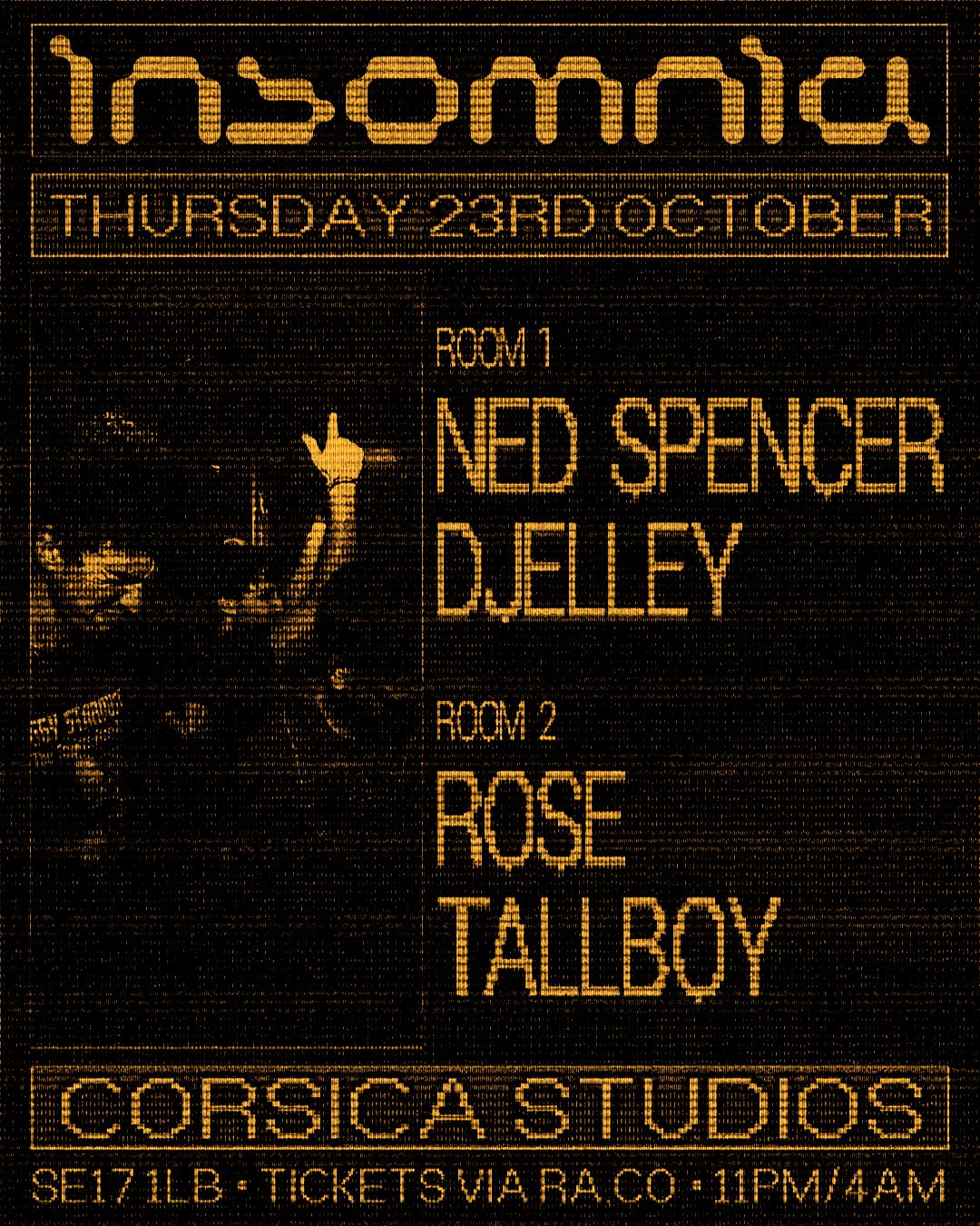Insomnia London: Tallboy, Djelley, Ned Spencer, Rose