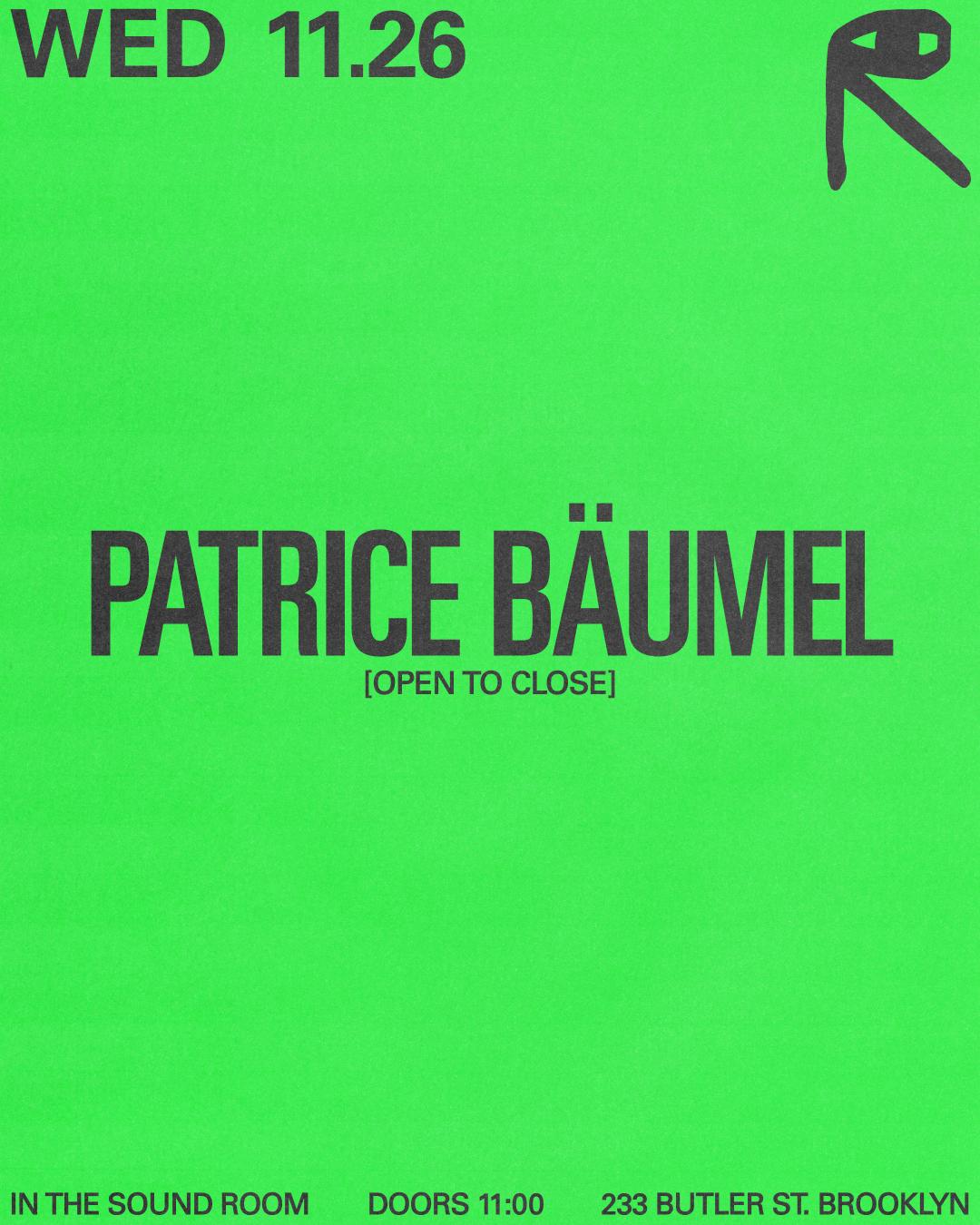 Patrice Bäumel Open To Close