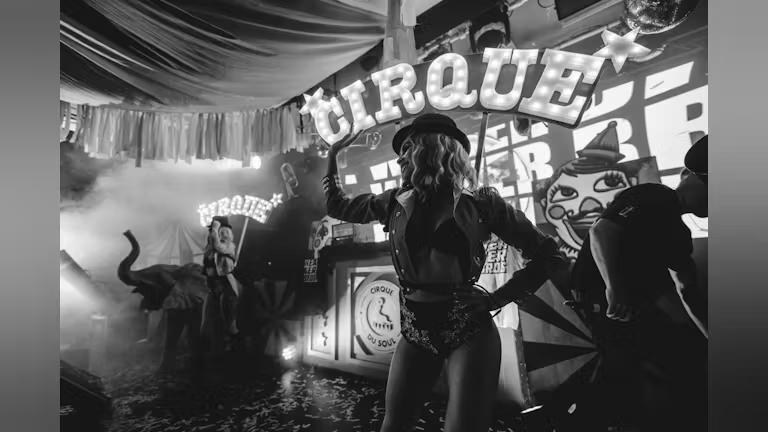 Cirque Du Soul X Groovy Disco Tech