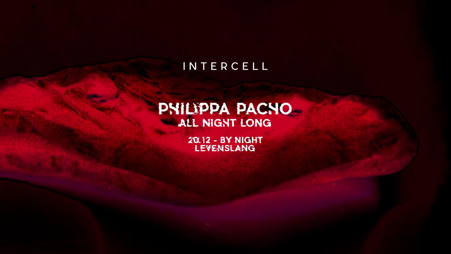 Intercell X Philippa Pacho All Night