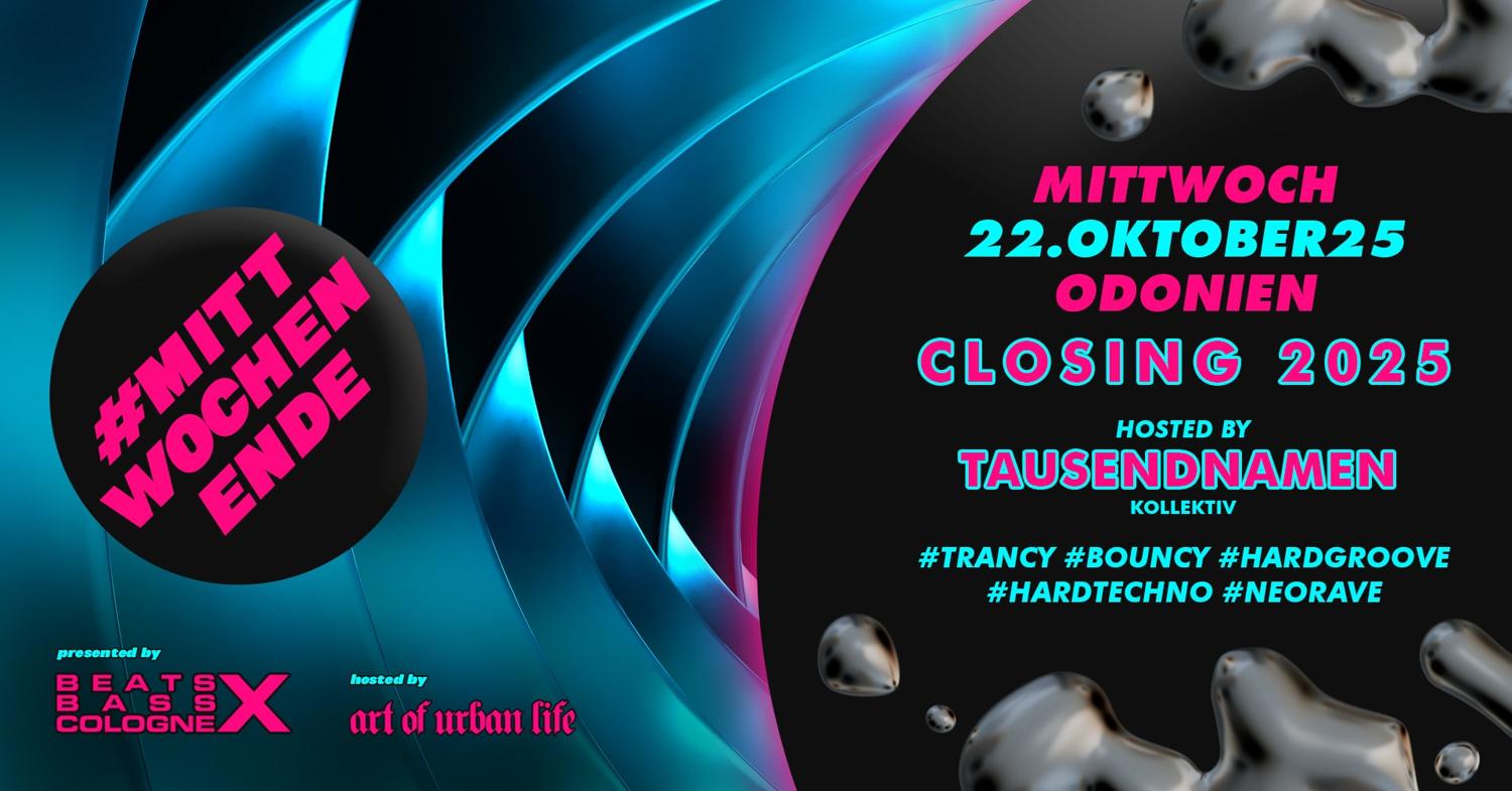 Beats X Bass X Cologne Closing 2025 W/ Tausendnamen Kollektiv #Mittwochenende