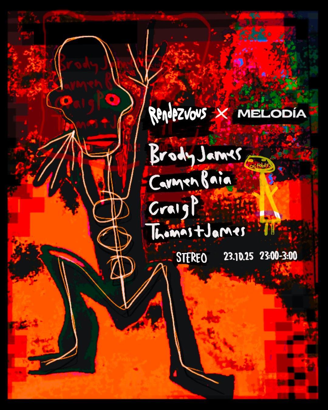 Melodía & Rendezvous Presents - Carmen Baia & Thomas + James // With Residents