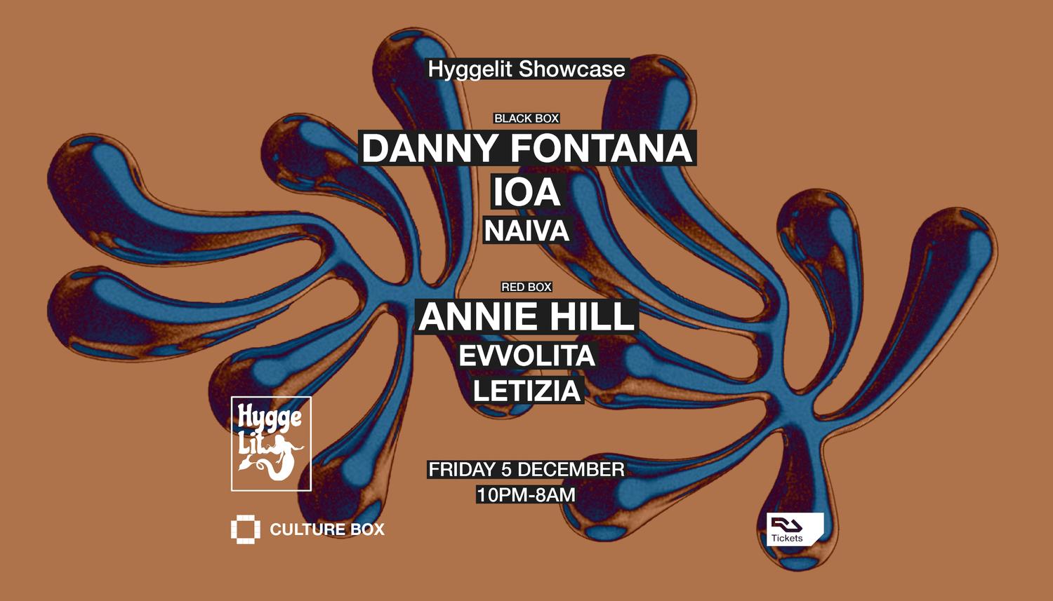 Hyggelit Showcase: Danny Fontana / Ioa / Naiva / Annie Hill / Evvolita / Diana Bravo