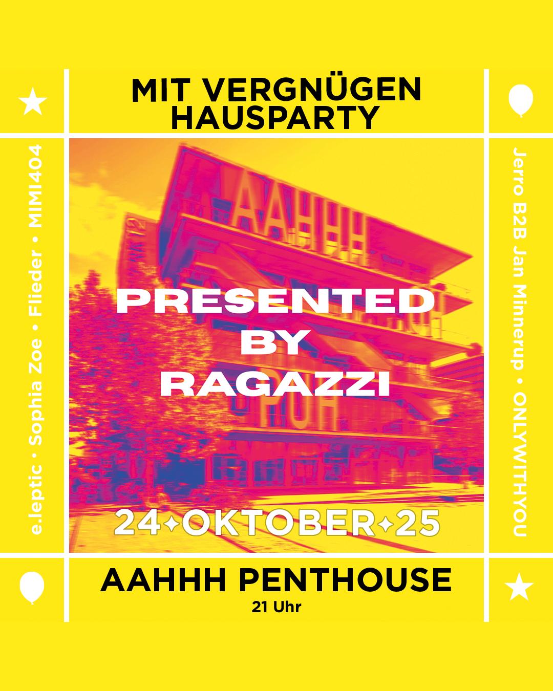 Mit Vergnügen München Hausparty Presented By Ragazzi