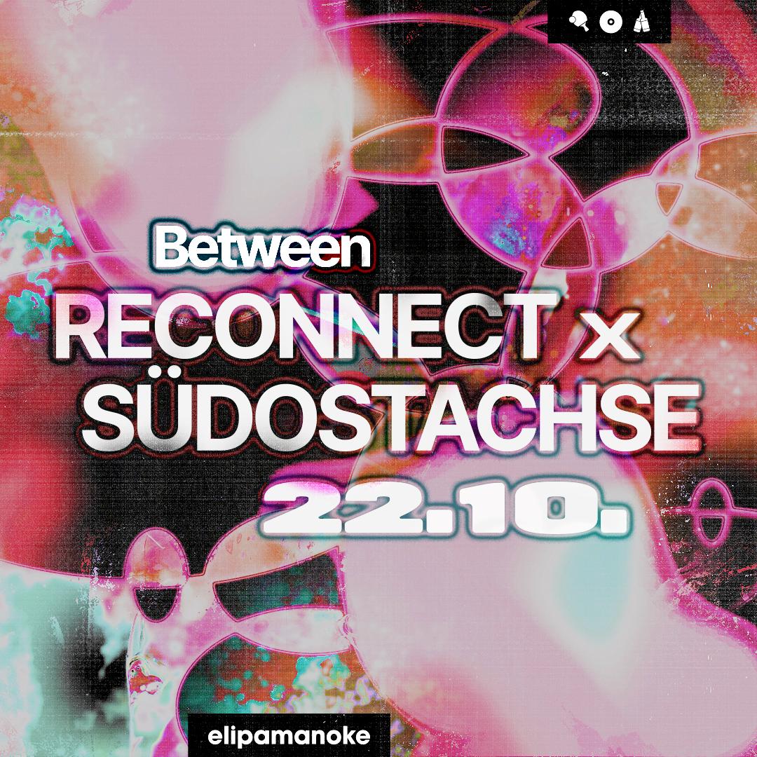 Between X Reconnect X Südostachse