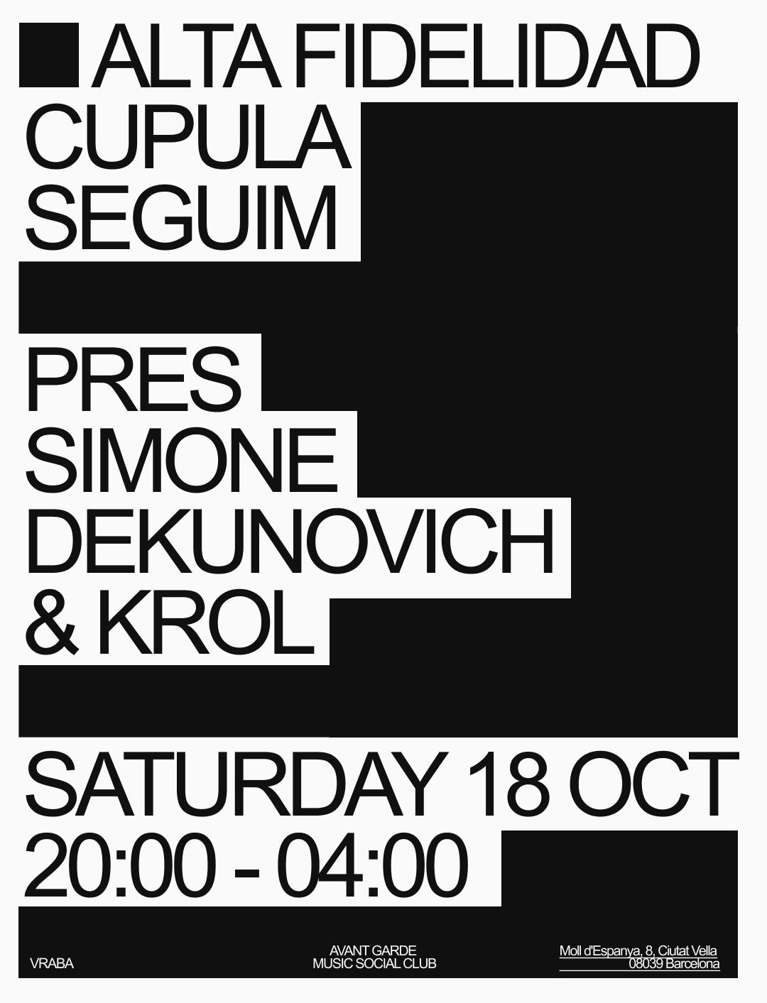 Alta Fidelidad X Cupula X Seguim Pres. Simone Dekunovich (Love On The Rocks) & Krol (Airfunk)