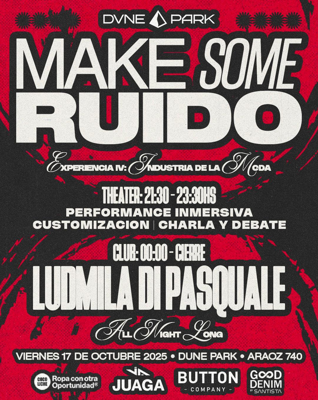Make Some Ruido Pres. Ludmila Di Pasquale [All Night Long]