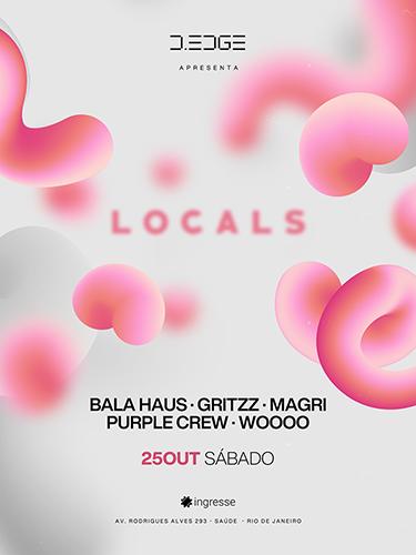 D-Edge Rio Presents Locals