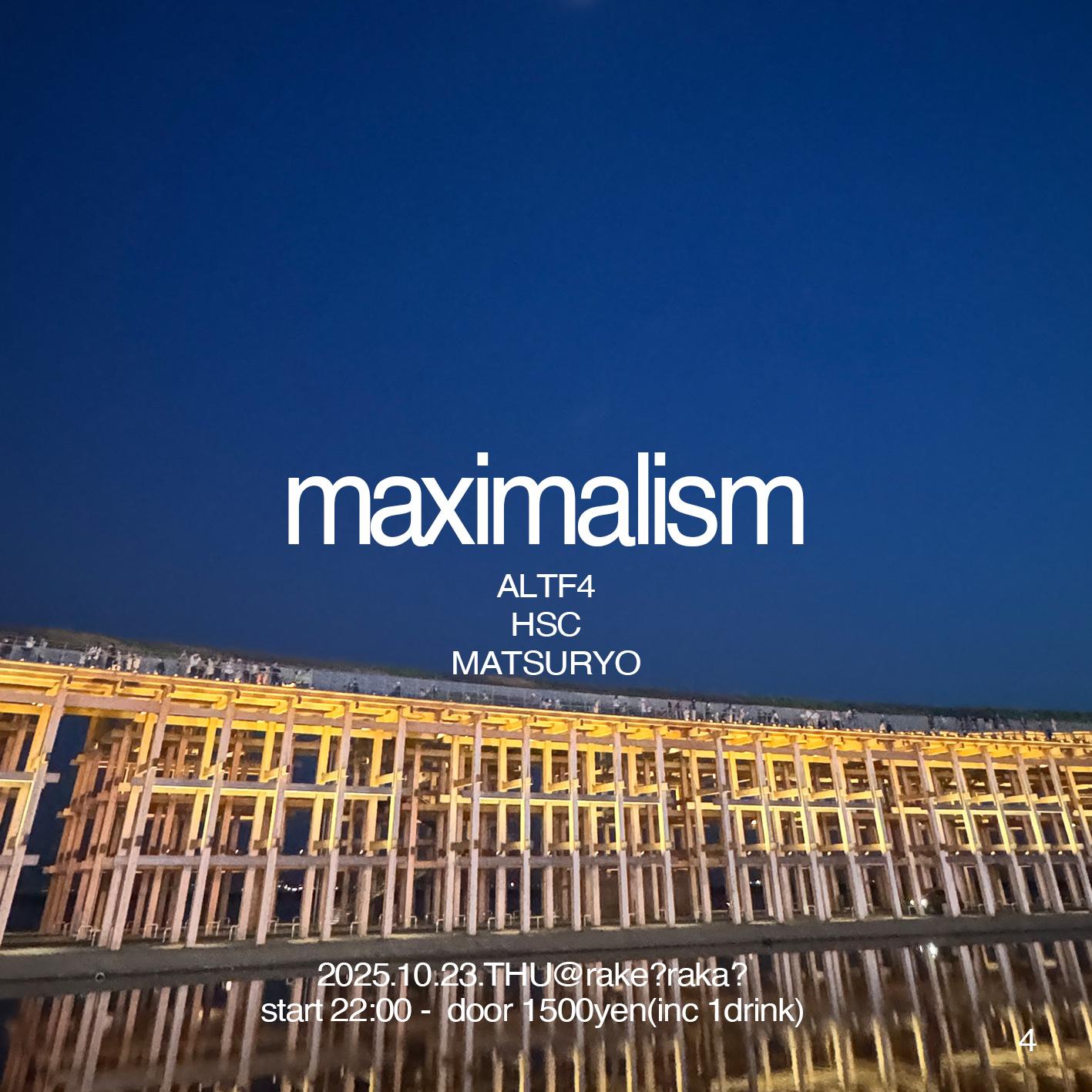 Maximalism Vol.04