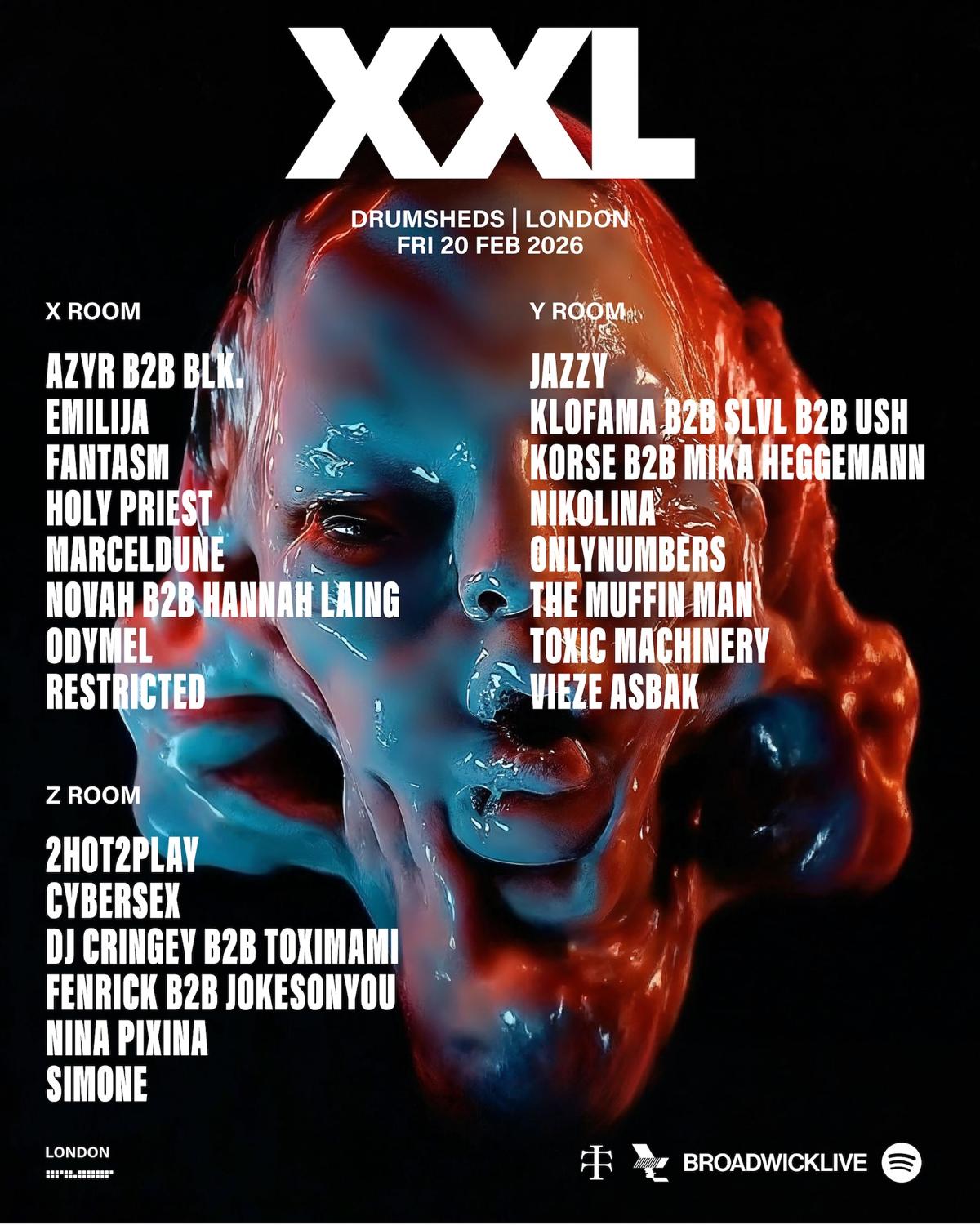 Xxl London With Azyr B2B Blk, Fantasm, Holy Priest, Sim0Ne & Many More