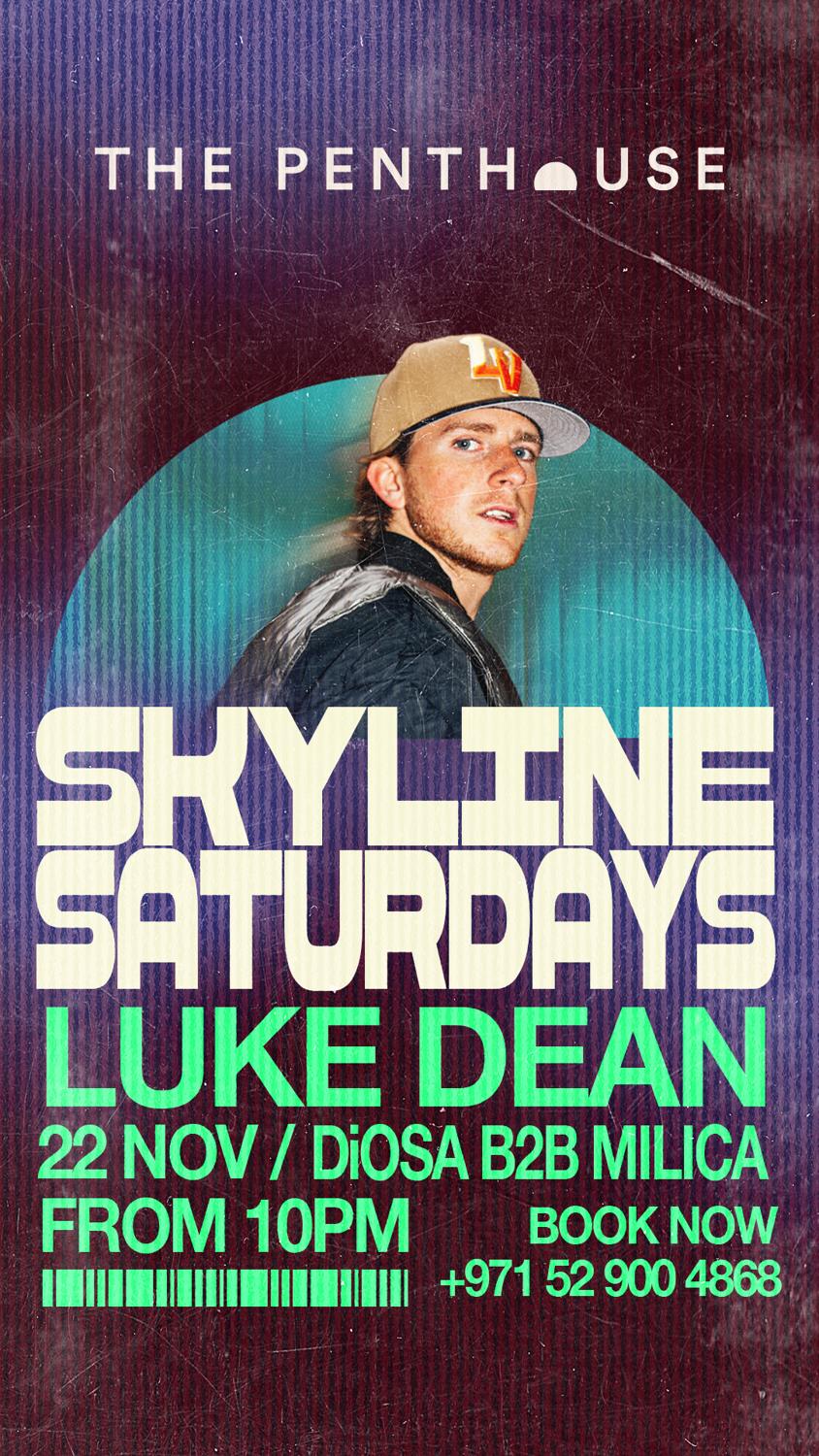 Luke Dean - Skyline Saturdays At The Penthouse