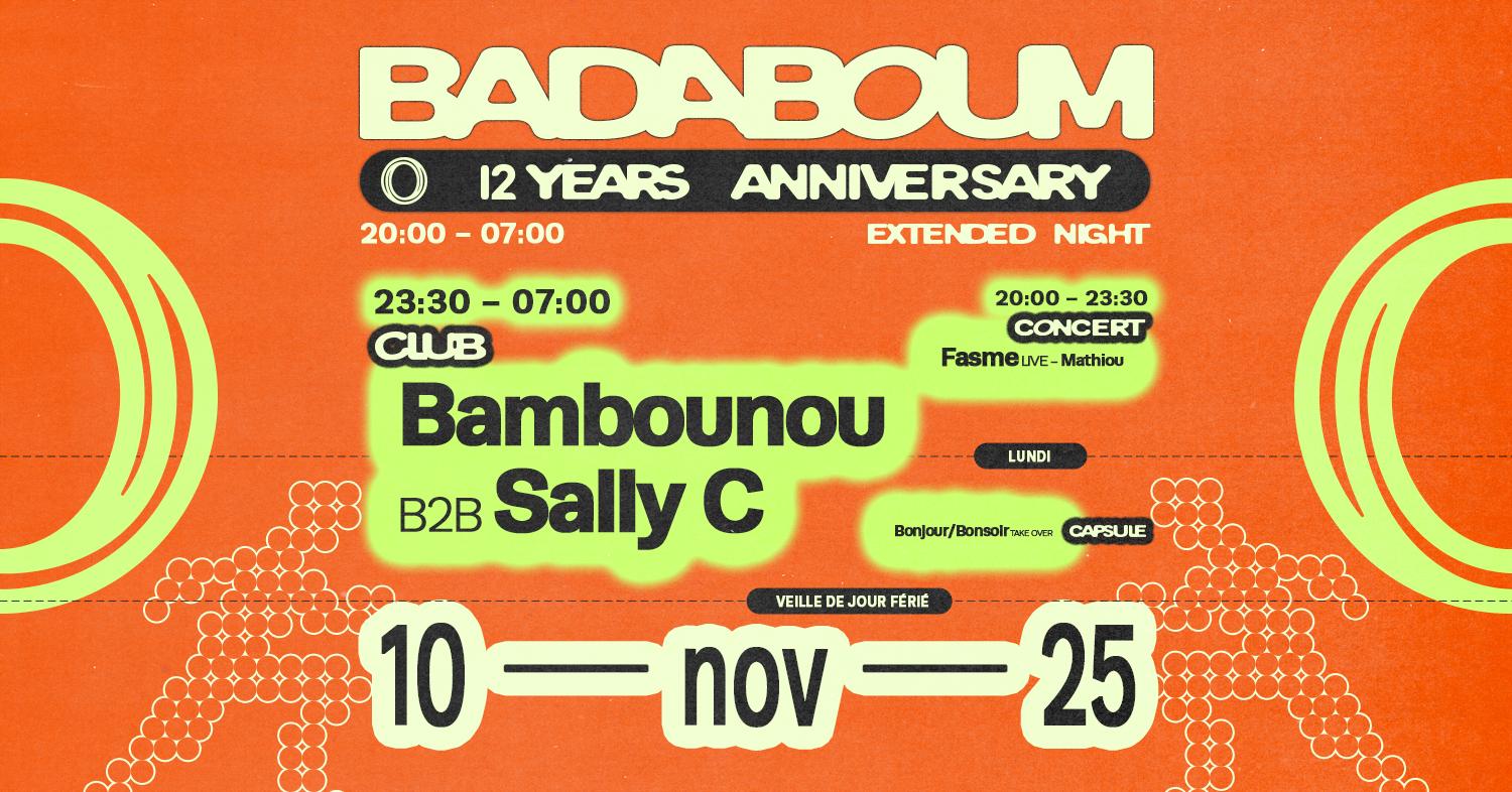 Club — Badaboum 12 Years: Bambounou & Sally C (All Night Long)