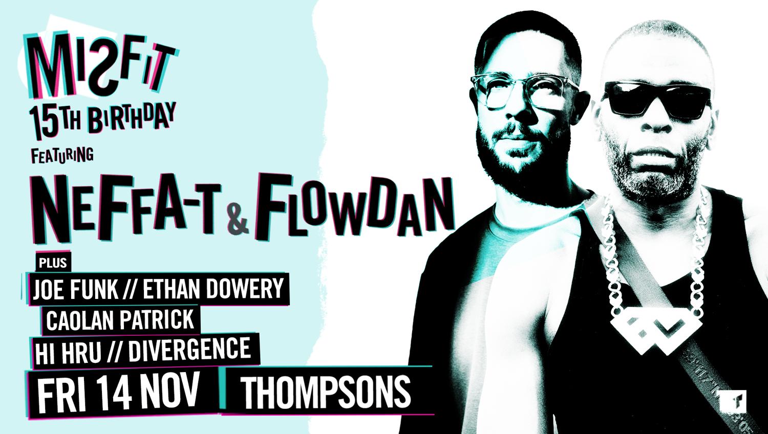 Misfit 15Th Birthday Feat. Neffa-T & Flowdan