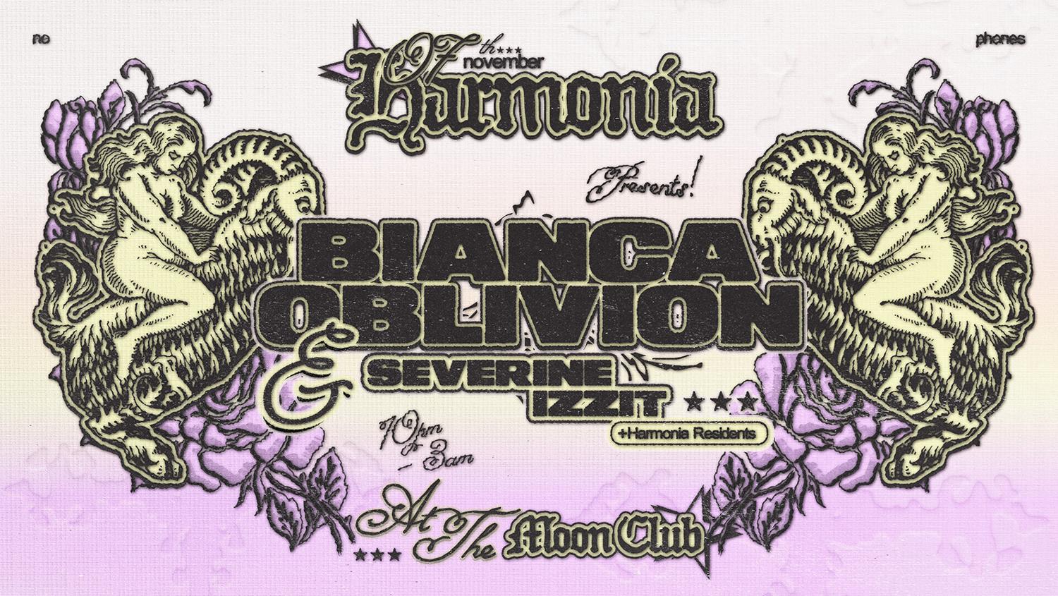 Harmonia Presents: Bianca Oblivion