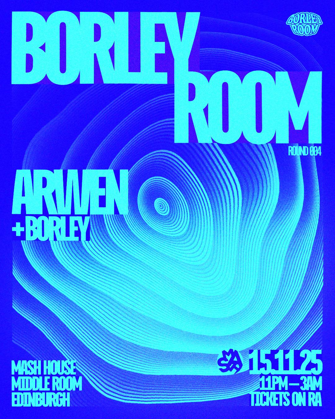 Borley Room Presents: Arwen, Borley